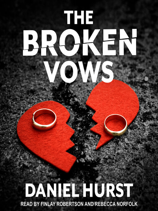 Title details for The Broken Vows by Daniel Hurst - Available